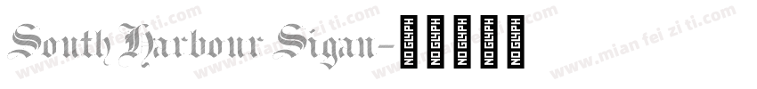 South Harbour Sigan字体转换